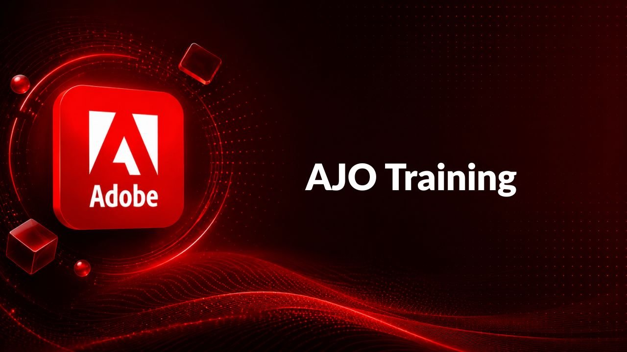 Adobe Journey Optimizer (AJO) Training
